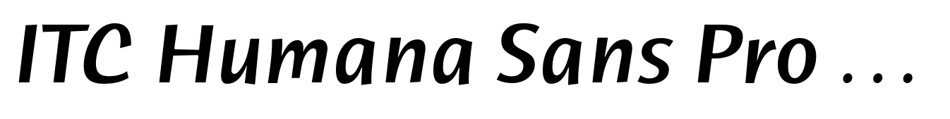 ITC Humana Sans Pro Medium Italic